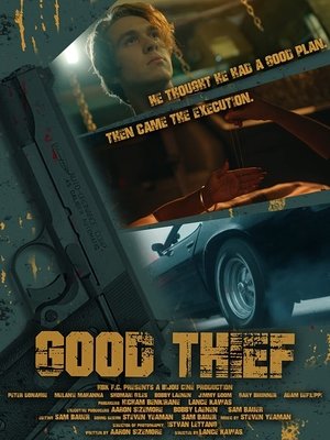 Watch Full Movie: Good Thief (2021)