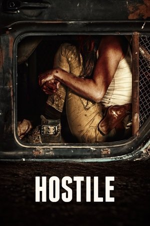 Watch Free Hostile (2017)