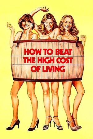 Watch Free How to Beat the High Cost of Living (1980)