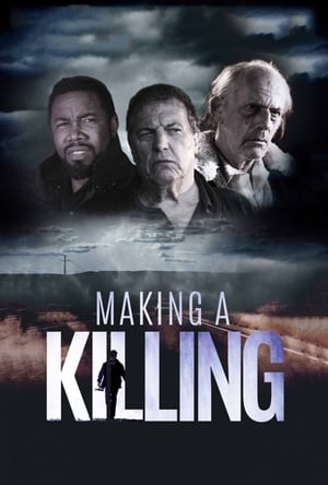 Watch Free Making a Killing (2017)