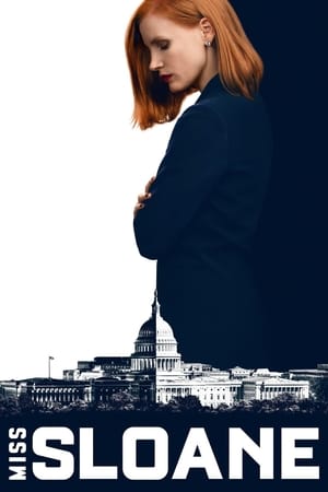 Watch Free Miss Sloane (2016)