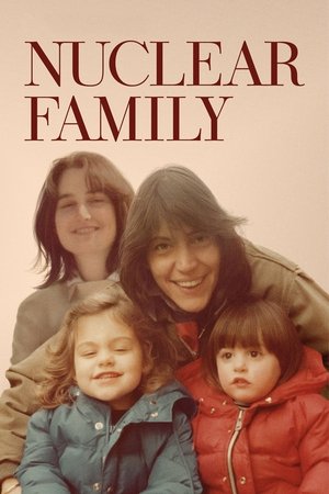 Watch Free Nuclear Family (2021 )