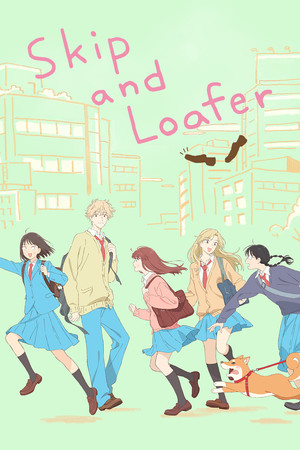 Watch Free Skip and Loafer (2023-)