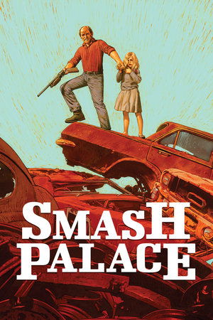 Watch Free Smash Palace (1981)