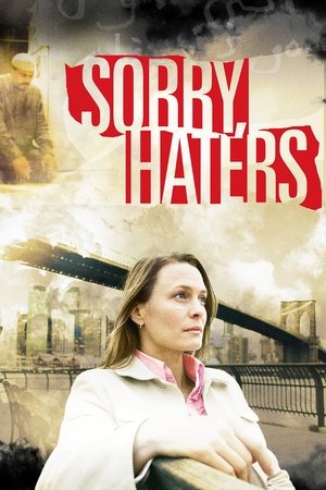 Watch Free Sorry, Haters (2005)