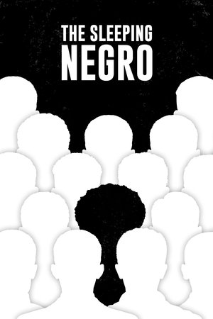 Watch Free The Sleeping Negro (2021)
