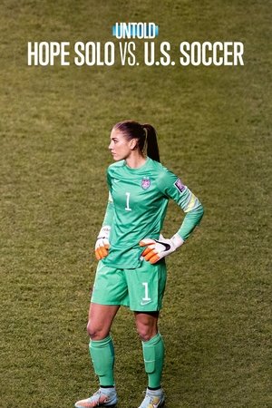 Watch Free Untold Hope Solo vs U S Soccer (2024)