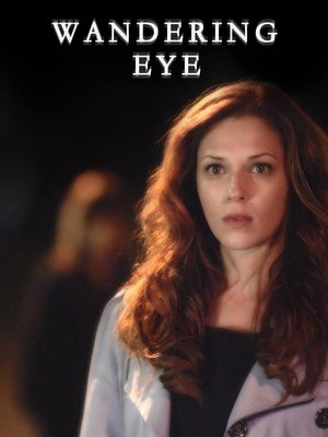 Watch Free Wandering Eye (2011)