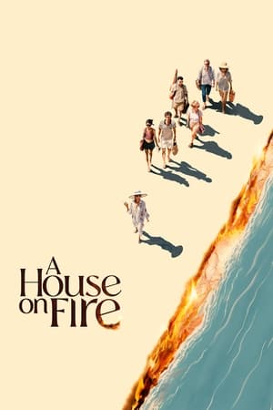 Watch Free A House on Fire (2024)