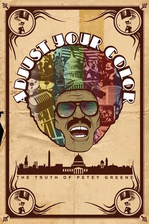 Watch Free Adjust Your Color: The Truth of Petey Greene (2008)
