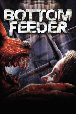 Watch Free Bottom Feeder (2007)