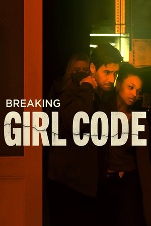 Watch Free Breaking Girl Code (2023)