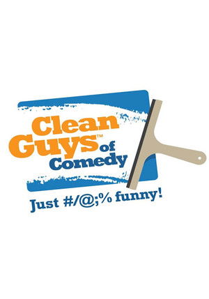 Watch Free The Clean Guys of Comedy (2013)