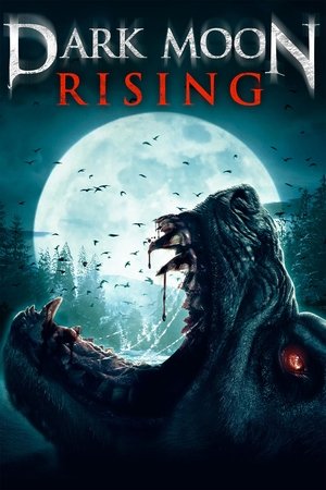 Watch Free Dark Moon Rising (2015)