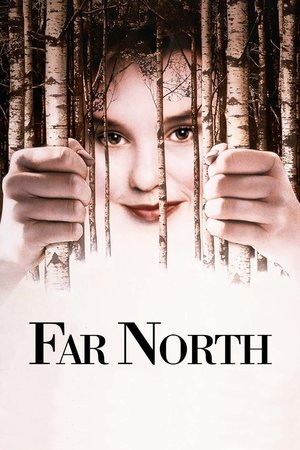 Watch Free Far North (1988)