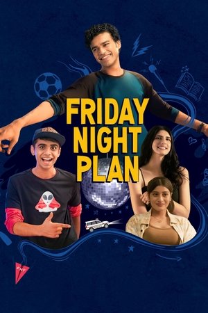 Watch Free Friday Night Plan (2023)