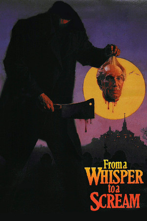 Watch Free From a Whisper to a Scream (1987)