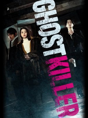 Watch Free Ghost Killer (2024)