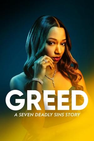 Watch Free Greed A Seven Deadly Sins Story (2022)