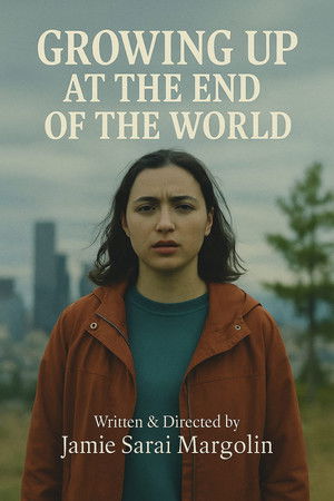 Watch Free Growing Up at the End of the World (2021)