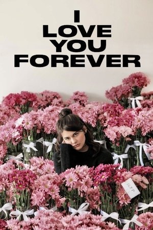 Watch Free I Love You Forever (2024)
