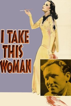 Watch Free I Take This Woman (1940)