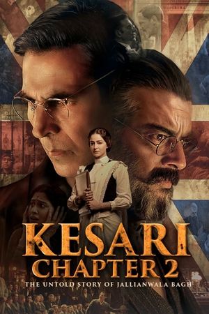 Watch Free Kesari Chapter 2 The Untold Story of Jallianwala Bagh (2025)