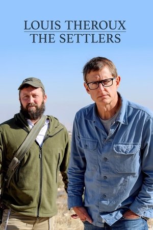 Watch Free Louis Theroux The Settlers (2025)