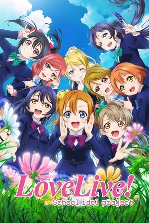 Watch Free Love Live!: School Idol Project (20132014)
