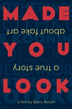 Watch Free Made You Look A True Story About Fake Art (2020)