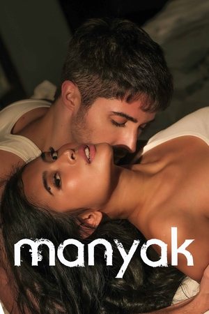 Watch Free Manyak (2023)