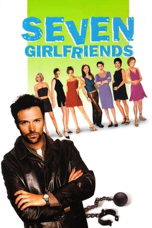 Watch Free Seven Girlfriends (1999)