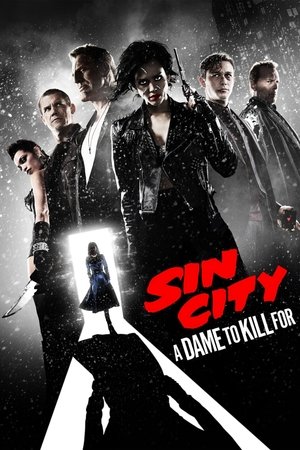 Watch Free Sin City: A Dame to Kill For (2014)