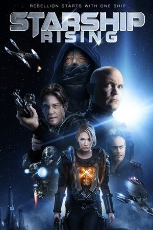 Watch Free Starship: Rising (2014)