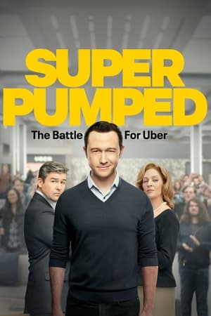 Watch Free Super Pumped (2022-)