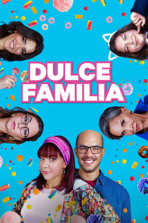 Watch Free Dulce Familia (2019)