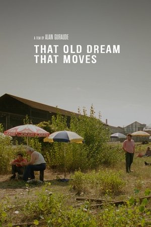 Watch Free That Old Dream That Moves (2001)