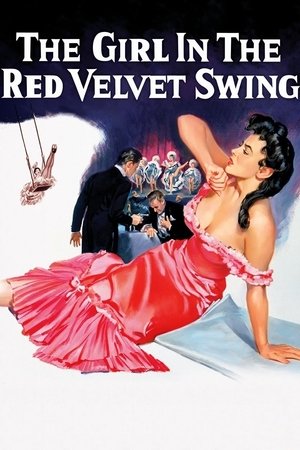 Watch Free The Girl in the Red Velvet Swing (1955)