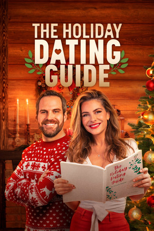 Watch Free The Holiday Dating Guide (2022)