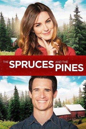 Watch Free The Spruces and the Pines (2017)