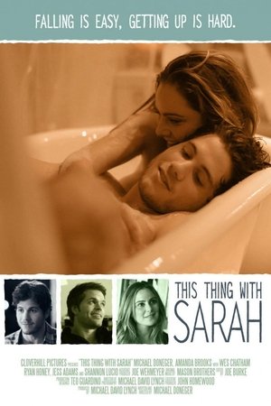 Watch Free This Thing with Sarah (2013)