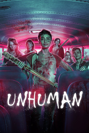Watch Free Unhuman (2022)