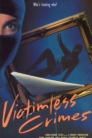 Watch Free Victimless Crimes (1991)