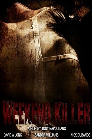 Watch Full Movie: Weekend Killer (2011)