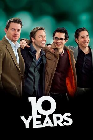 Watch Free 10 Years (2011)