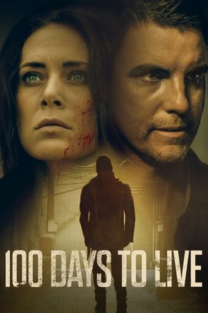 Watch Free 100 Days to Live (2019)