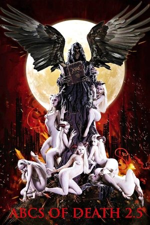 Watch Free ABCs of Death 2.5 (2016)