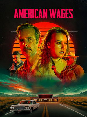 Watch Free American Wages (2025)