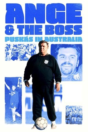 Watch Free Ange the Boss Puskas in Australia (2024)