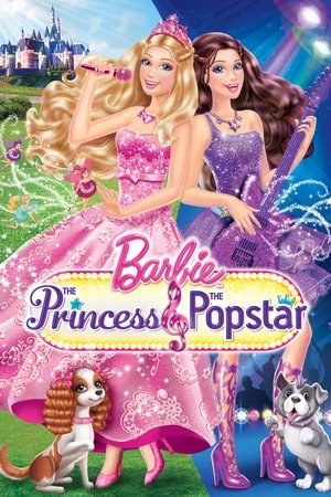 Watch Free Barbie The Princess the Popstar (2012)